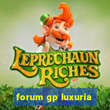 forum gp luxuria